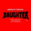 Amaru's Tongue: Daughter OST