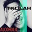 Alcoholic
