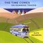 The Time Comes on Humming Tracks
