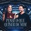 Pense O Que Quiser de Mim