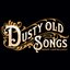 Dusty Old Songs