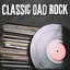 Classic Dad Rock