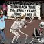 Turn Back Time: The Early Years 1983-1985 (Compilation)