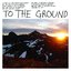 To the Ground 7" [Clean]