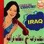 Choubi Choubi! Folk and Pop Sounds from Iraq