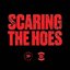SCARING THE HOES: DIRECTORS CUT