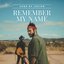 Remember My Name