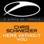 Here Without You - Single