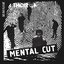 Mental Cut