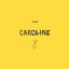 Caroline - Single