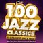 Jazz Classics 100 Greatest Hits
