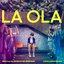 La Ola (Songs from the Motion Picture Soundtrack)