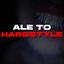 ALE TO HARDSTYLE
