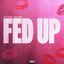 Fed Up