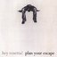 plan your escape