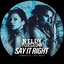 Say It Right (Deborah De Luca Remix)