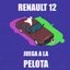 RENAULT 12 JUEGA A LA PELOTA - Single