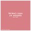24 Hours