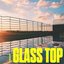 Glass Top