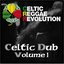 Celtic Dub. Vol. 1