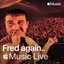 Apple Music Live: Fred again.. (DJ Mix)