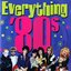 Sounds of the Eighties - Everything '80s