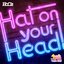 Hat on your Head！
