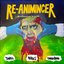 RE-ANIMINCER