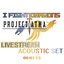 Project Atma Livestream Acoustic Set 06-01-13