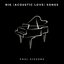 Big Acoustic Love Songs