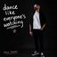 Dance Like Everyone's Watching