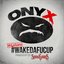 Wakedafucup (Reloaded)