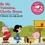 Be My Valentine, Charlie Brown Original Soundtrack Recording 50th Anniversary Extended Edition