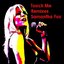 Touch Me Remixes