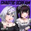 chaotic scream
