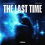 The Last Time