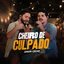 Cheiro De Culpado (Ao Vivo)