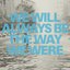 We Will Always Be The Way We Were [Explicit]