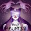 Haunted