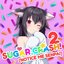 SugarCrash! 2 (Notice Me Senpai) - Single