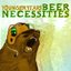 Beer Necessities