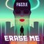 Erase Me