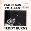 Fallin Rain / I'm a Man