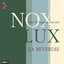 Nox - Lux: France & Angleterre (1200 - 1300)