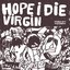 Hope I Die Virgin EP