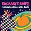 Rockabye Baby! Lullaby Renditions of No Doubt