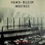 French / Belgium Industries: Fabriquations 1