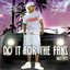 Do It for the Fans