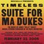 Mochilla Presents Timeless : Suite For Ma Dukes (The Music Of James "Dilla" Yancey)