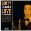 Dirty Tender Love